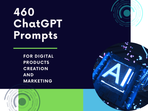 Download 460 ChatGPT Prompts for Digital Products - Products Collection
